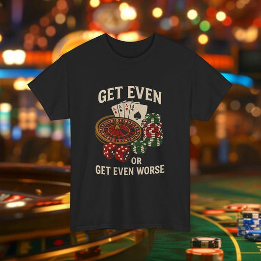 Get even or get even worse