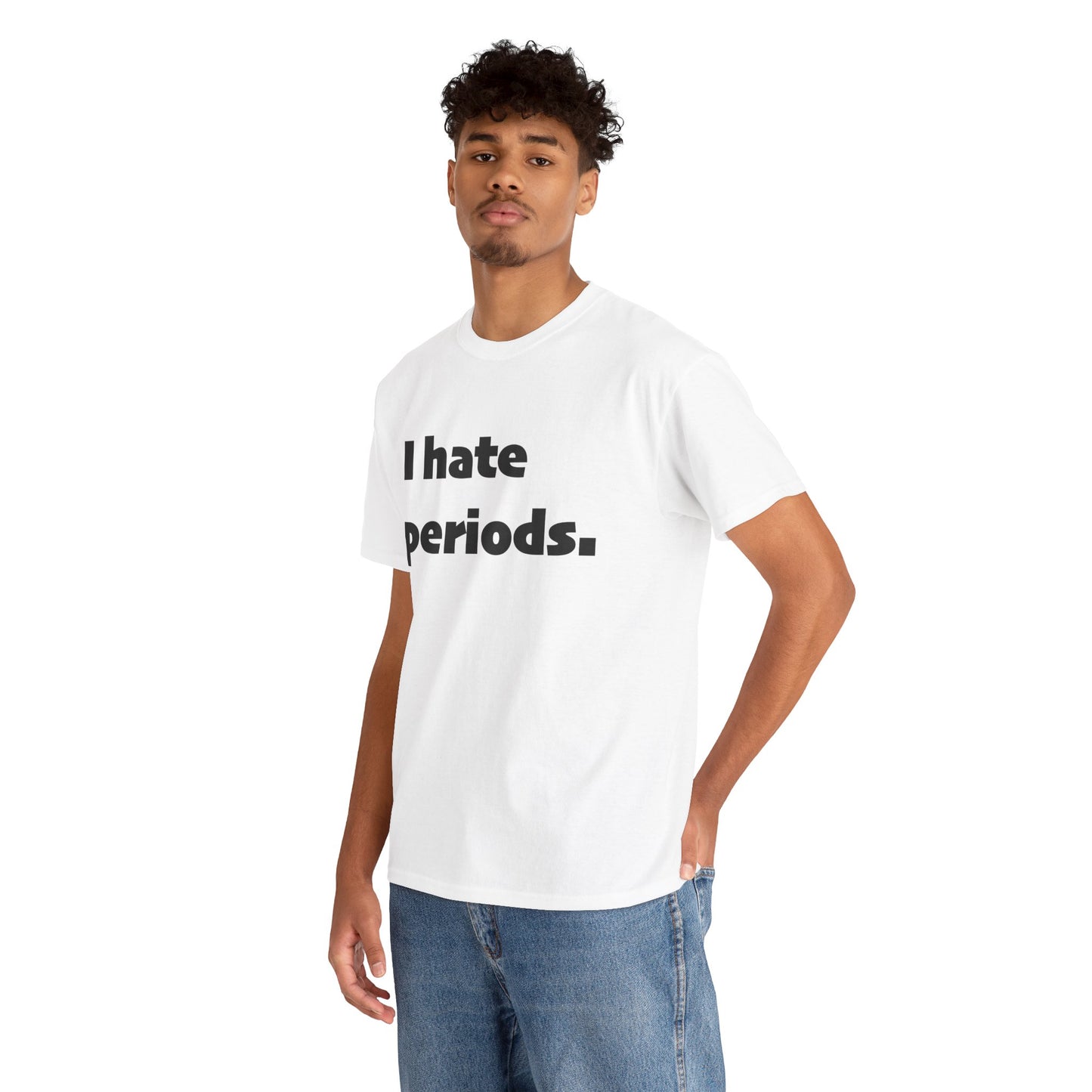 I hate periods.