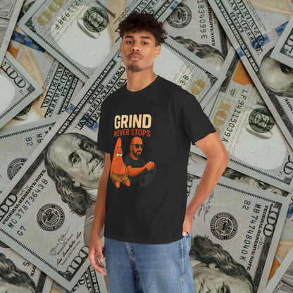 Grind never stops